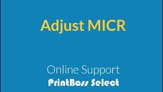 Adjust MICR Placement [upl. by Anirehc]