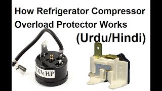 How Compressor Overload Protector Works in Hindi amp Urdu [upl. by Barrington]