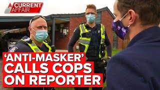 Bunnings antimasker calls the cops on reporter  A Current Affair [upl. by Ynove594]