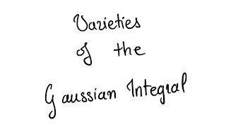 Generalities on the Gaussian Integrals [upl. by Niels]