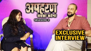 Apharan Season 2  Arunoday Singh Exclusive Interview [upl. by Algernon]