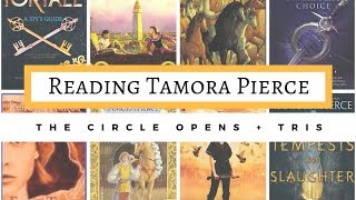 The Circle Opens Quartet  Tris  Reading Tamora Pierce [upl. by Shanley]