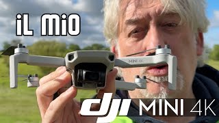 il mio DJI MINI 4K VEDIAMOLO IN AZIONE in 4K Con LUI voglio TORNARE a far AMARE i DRONI [upl. by Ynnos544]