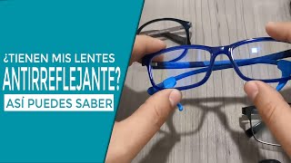 ¿Cómo saber si los lentes tienen antirreflejante [upl. by Sonnie843]