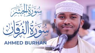 Ahmed Burhan Surah Furqan FANTASTIC Quran Recitation Surah Furqan  Masjid alHumera وعباد الرحمن [upl. by Atinrahc]