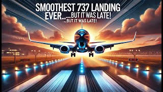 Smoothest 737 Landing Ever But It Was LATE  Simple Planes [upl. by Hynda]