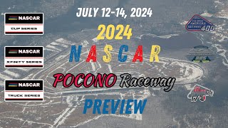 2024 NASCAR Pocono Race Preview [upl. by Finnie]