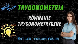 Trygonometria równanie trygonometryczne Matura rozszerzona maj 2020 zadanie 9 [upl. by Larrabee]