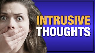 3 Ways to Stop Intrusive Thoughts in a Healthy Way [upl. by Aivila]