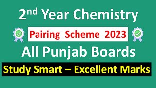 2nd Year Chemistry Pairing scheme 2023 Punjab Boards  Chemistry 12 Paper Scheme New  MHB Academy [upl. by Tlihcox]