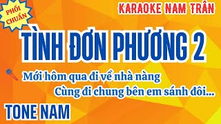 Karaoke Tình Đơn Phương 2 Tone Nam  Nam Trân [upl. by Jennette255]