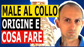 Dolore Cervicale lOrigine e Cosa Fare [upl. by Eicul]