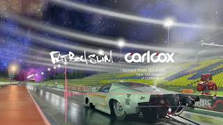 Carl Cox amp Fatboy Slim feat Dan Diamond  Speed Trials On Acid LF System Remix [upl. by Annekim949]