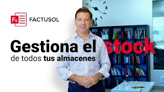 FACTUSOL gestiona el stock de todos tus almacenes [upl. by Lsiel248]