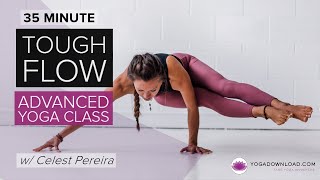 Tough Flow  FREE 20minute Advanced Vinyasa Yoga Class [upl. by Vary182]