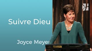 Suivre Dieu pleinement  Joyce Meyer  Grandir avec Dieu [upl. by Bee]