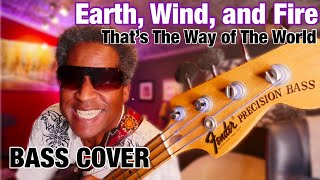 Earth Wind and Fire  That’s the Way of the World Bass Cover [upl. by Chandler]