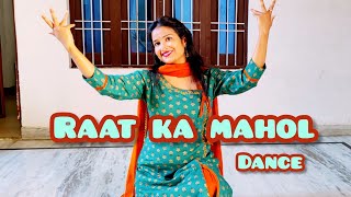 Raat ka mahol Dance  Chand Song Masoom Sharma  Bnya Raat ka mahol Kati gach mere jaan Dance [upl. by Nawat]