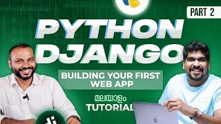 Part 02  Building Your First Web App  Python Django Tutorial  Brototype Tutorials Malayalam [upl. by Asante]