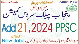 PPSC Jobs  Advertisement No 21  jobs information Pakistan yt [upl. by Erotavlas]