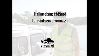 Osa 5  Hallintolainsäädäntö kalastuksenvalvonnassa [upl. by Maurer630]