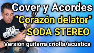 Cómo tocar Corazón delator Soda Stereo con guitarra criolla Acordes Tutorial Letra Cover Cerati [upl. by Raynor]