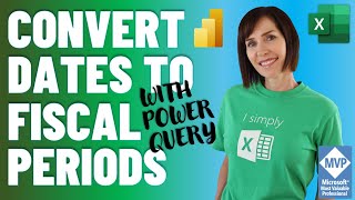 Convert Dates to Fiscal Periods with Power Query  Better than Formulas [upl. by Suoicul306]