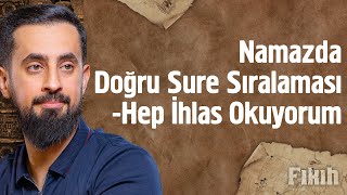 Namazda Doğru Sûre Sıralaması  Hep İhlas Okuyorum Mehmedyildiz [upl. by Nowujalo28]