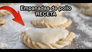 Empanadas de pollo Receta [upl. by Zetroc]