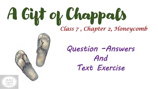 A Gift of Chappals Chapter 2 Class 7 Question Answers and Text Exercise [upl. by Gesner]