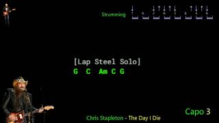 Chris Stapleton  The Day I Die  Lyrics Chords Vocals [upl. by Adel13]