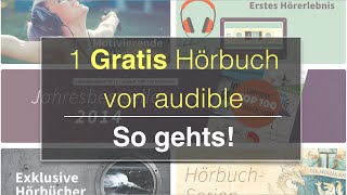 Hörbücher kostenlos Wie du dir ein Gratis Hörbuch mit Audible sichern kannst  So gehts [upl. by Herr]