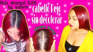 cabello Rojo sin decolorarretoque de raizRojo shangai salerm reseñacomo refrescar el tono Rojo [upl. by Tab732]