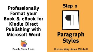 How to Use Paragraph Styles Part 2 Professionally Format Your Book for Amazons KDP in MS Word [upl. by Sitnalta542]