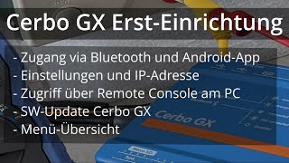 Victron Cerbo GX  Vom ersten Einschalten bis SWUpdate [upl. by Herwin]