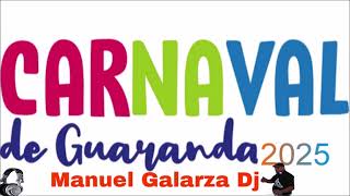 CARNAVAL DE GUARANDA  MIX 2025 MANUEL GALARZA DJ [upl. by Oetam]