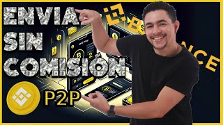 🚀 Cómo Enviar Dinero en Binance P2P Sin Comisiones Tutorial Completo 2024 💰 [upl. by Hakceber891]