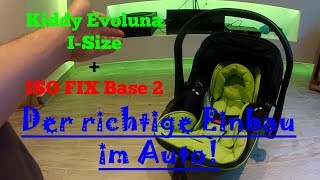 ★Kiddy★ Evoluna ISize★EINBAU Tutorial★VW GOLF 5★ ISO FIX BASE 2★ [upl. by Le]