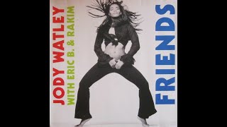 Jody Watley with Eric B amp Rakim  Friends Extended Version  1989  Contemporary RampB [upl. by Deden]