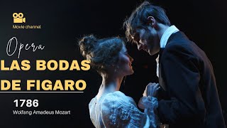 Las bodas de Figaro  Opera Completa  Mozart [upl. by Kcirdnek]