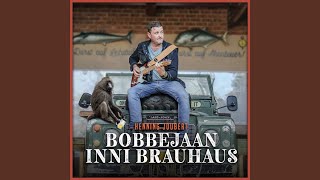 Bobbejaan Inni Brauhaus [upl. by Sal601]