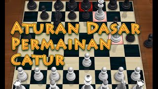 2 Aturan Dasar Permainan Catur [upl. by Aleyak]