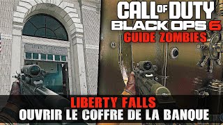 Call Of Duty Black Ops 6 Zombies  Comment OUVRIR le COFFREFORT de la BANK de LIBERTY FALLS [upl. by Dupre950]