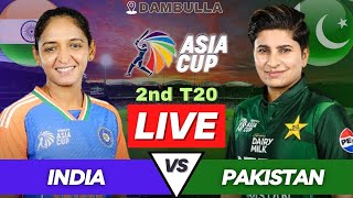 India vs Pakistan Women Live ASIA CUP 2024 Match  IND vs PAK Women Live Match Today  INDW vs PAKW [upl. by Maureene]