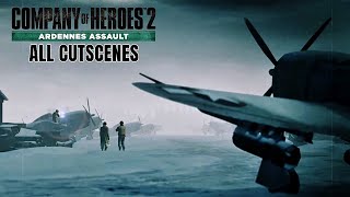 Company of Heroes 2  Ardennes Assault  All Cutscenes Movie [upl. by Akehsay141]