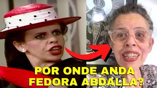 🤔Por Onde Anda FEDORA ABDALLA [upl. by Nnauol]