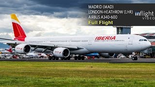 Iberia Business Class Full Flight  Airbus A340600  Madrid to London Heathrow with ATC [upl. by Shandra]