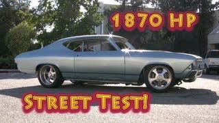 1870 HP Chevelle Street Test Nelson Racing Engines Tom Nelson 1969 Chevelle NRE [upl. by Doersten89]