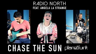 Chase The Sun  Planet Funk cover by Radio North [upl. by Ahsita]