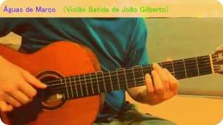 Águas de Março ¦¦ João Gilberto ¦¦ Guitar Cover [upl. by Garvy]